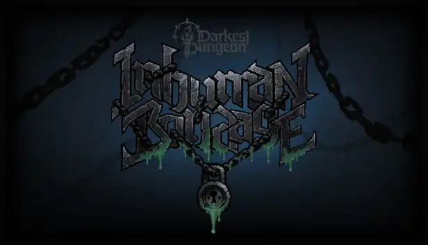 Darkest Dungeon II: Inhuman Bondage