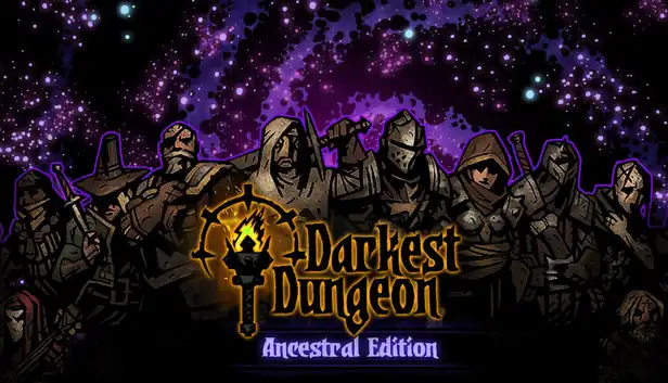 Darkest Dungeon: Ancestral 2017 Edition