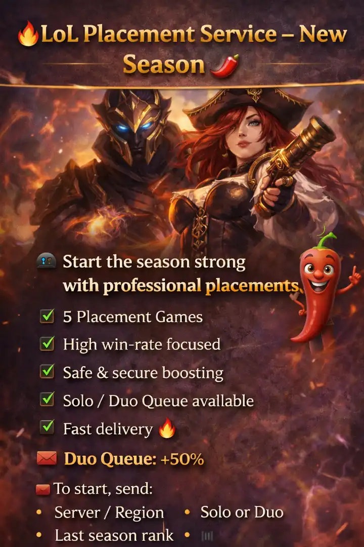 🌶️ LoL Placement Service – New Season 🌶️