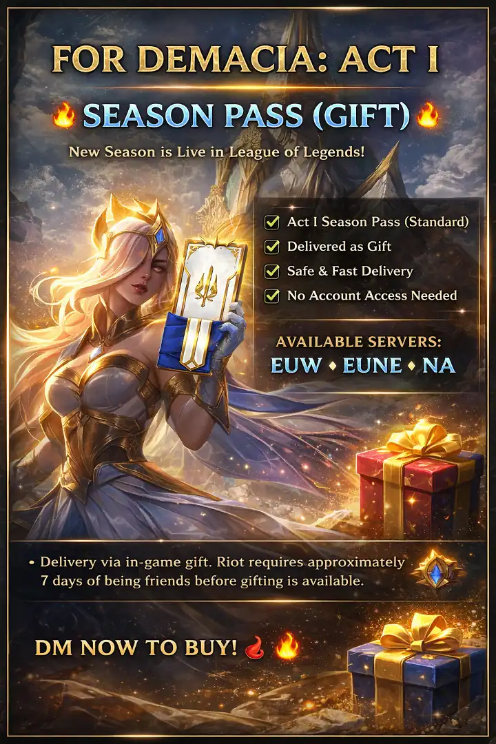 🔥 For Demacia: Act I – Season Pass (GIFT) 🔥
